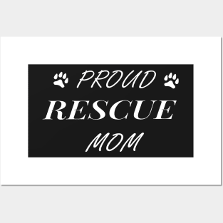 Proud Rescue Mom,Dogs Lover, Gift For Dog Mom Posters and Art